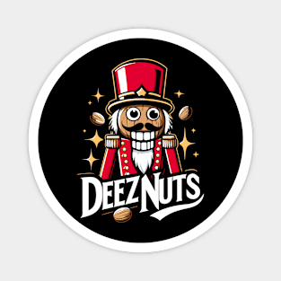 deez nuts Magnet